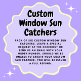 Custom Shape Rainbow Window Sun Catchers