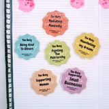 Pack Of 6 'Too Busy...' Holographic Stickers